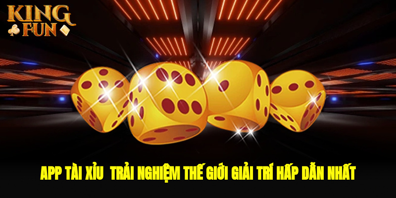 app tai xiu hap dan nhat