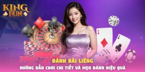 Liêng - Hướng Dẫn Chơi Chi Tiết Và Mẹo Đánh Hiệu Quả